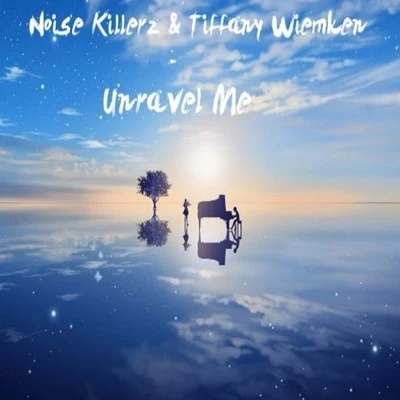 Unravel Me 專輯 Noise Killerz