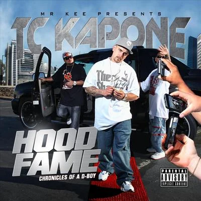 Hood Fame :Chronicles of a D-Boy 专辑 Smokey G/TC Kapone