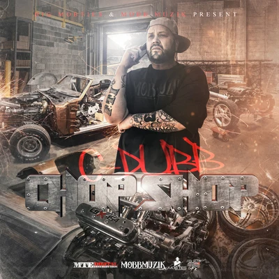 Chop Shop 專輯 C-Dubb/TC Kapone