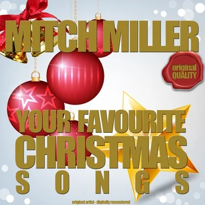 Your Favourite Christmas Songs 專輯 Mitch Miller/Celia Cruz/The Smith Brothers/Hugo Winterhalter and His Orchestra/Tina Robin