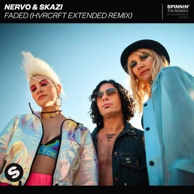 Faded (HVRCRFT Extended Remix) 專輯 Nervo