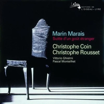 Marais: Suitte d'un gout étranger 專輯 Franz Bartolomey/Christophe Rousset/Natalie Dessay/Sir Georg Solti/Anne Sofie von Otter