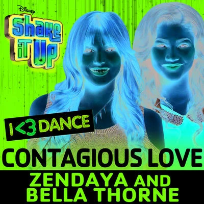 Contagious Love (from "Shake It Up: I 專輯 Zendaya