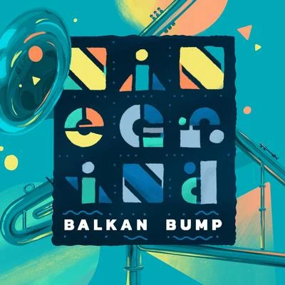 NiNe GriNd 专辑 Balkan Bump