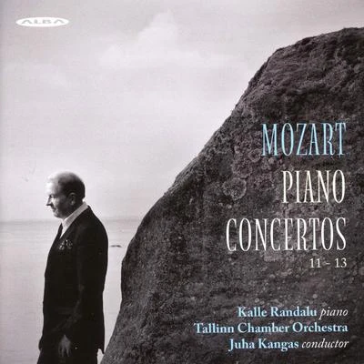 Mozart: Piano Concertos Nos. 11-13 專輯 Kalle Randalu