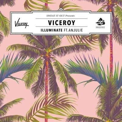 Illuminate 專輯 Viceroy