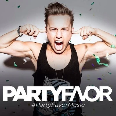 Make it Nasty (Party Favor Remix) 專輯 Party Favor