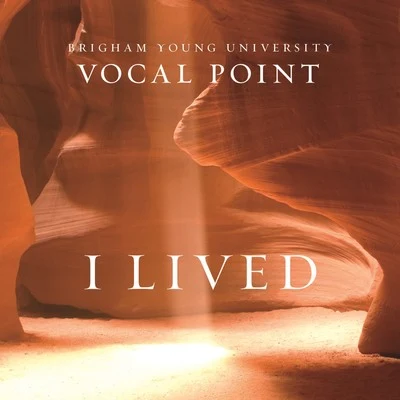 I Lived 專輯 BYU Vocal Point