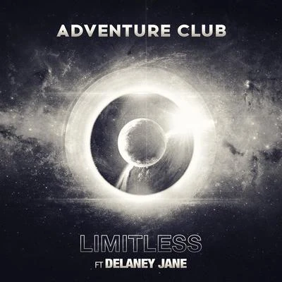 Limitless (feat. Delaney Jane) 專輯 Adventure Club/Luke Shay/The Kite String Tangle