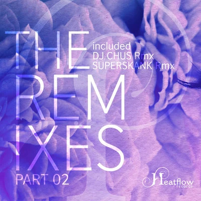 The Remixes, Pt. 02 專輯 Paco Maroto