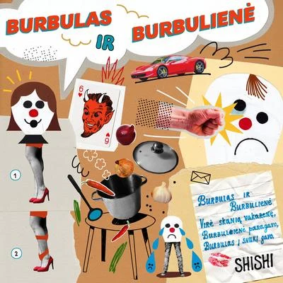 Burbulas ir Burbulienė 專輯 Shishi/Daramola