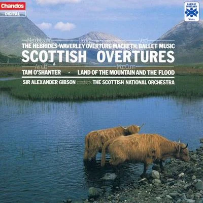 MENDELSSOHNBERLIOZVERDIARNOLDMACCUNN: Scottish Overtures 專輯 Alexander Gibson