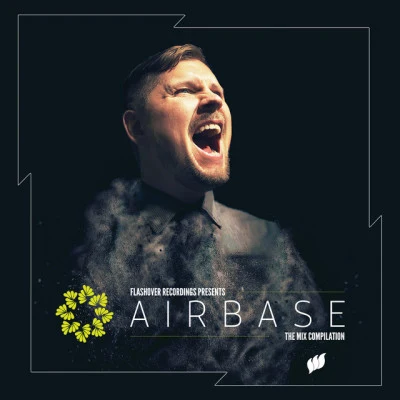 Flashover Recordings presents Airbase [The Mix Compilation] 專輯 Jeremy Vancaulart