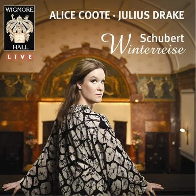 Schubert: Winterreise - Wigmore Hall Live 專輯 Schubert