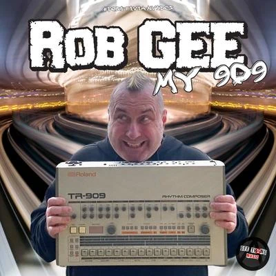 My 909 專輯 Rob Gee