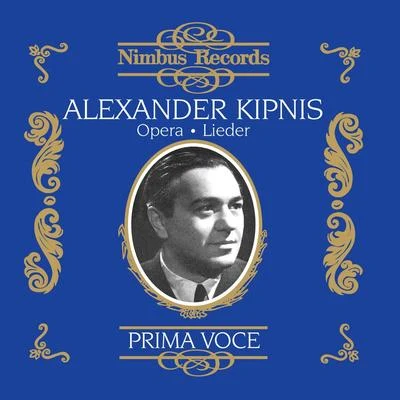 Alexander Kipnis in Opera and Lieder 专辑 Alexander Kipnis/Siegfried Wagner/The London Symphony Orchestra/Staatskapelle Berlin/Bayreuth Festival Orchestra