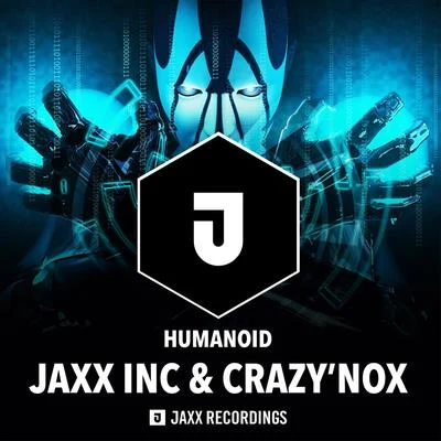 Humanoïd 专辑 Jaxx Inc./Alex Peace/Brian Boncher