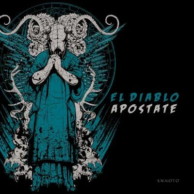 Apostate 專輯 El Diablo