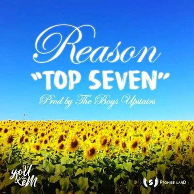 REASONRauzielJ. Sirus Top Seven