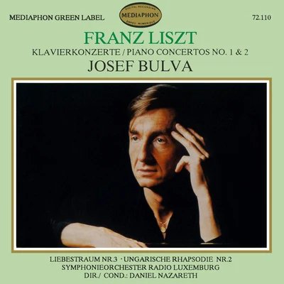 Franz Liszt: Piano Concertos Nos. 1 & 2 專輯 Rolf Reinhardt/Josef Bulva/Fritz Wunderlich