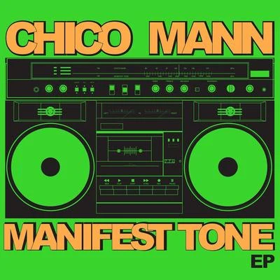 Manifest Tone EP 專輯 Chico Mann/Kendra Morris