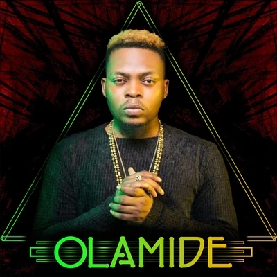 Olamide 专辑 Energy gAd/Olamide/Pepenazi