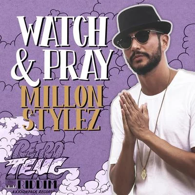 Watch & Pray 專輯 Inna Vision/Million Stylez