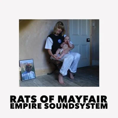 Rats Of MayfairEmpire Soundsystem 專輯 Drones Club