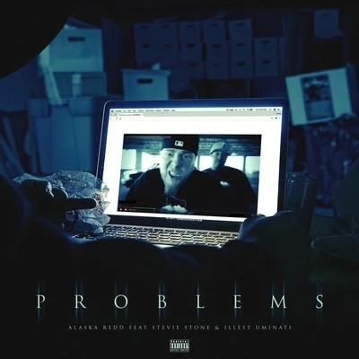 Problems (feat. Stevie Stone & Illest Uminati) 专辑 Stevie Stone