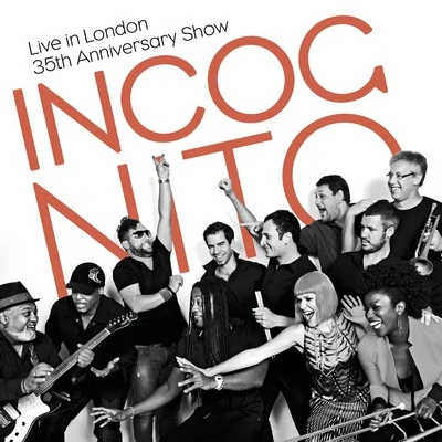 Live in London - 35th Anniversary Show 專輯 INCOGNITO