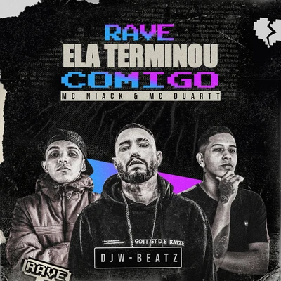 Ela Terminou Comigo (Rave Remix) 专辑 Mad Dogz/Niack