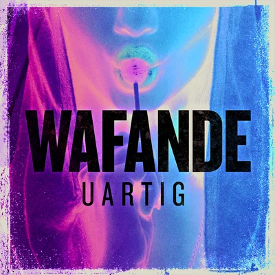 Uartig 專輯 Wafande