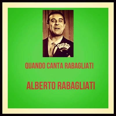 Quando canta rabagliati 專輯 Alberto Rabagliati/Manuel Ponce/Gerd Karlick/Ewald Walter/Tino Rossi