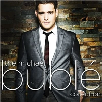 The Michael Bublé Collection 專輯 Michael Bublé