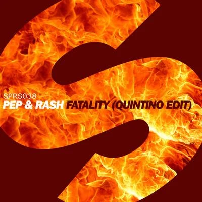 Fatality (Quintino Edit) 專輯 Pep & Rash