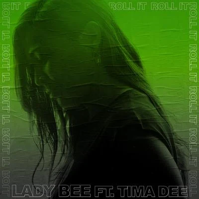 Roll It (feat. Tima Dee) 專輯 Tima Dee