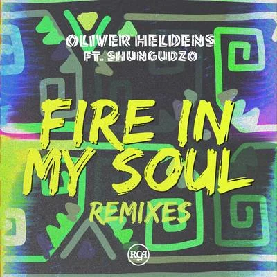 Fire In My Soul (Gil Sanders Remix) 專輯 Oliver Heldens