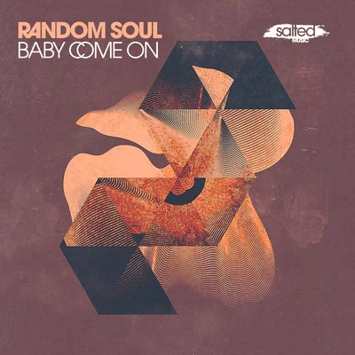 Baby Come On 專輯 Dave Mayer/Random Soul