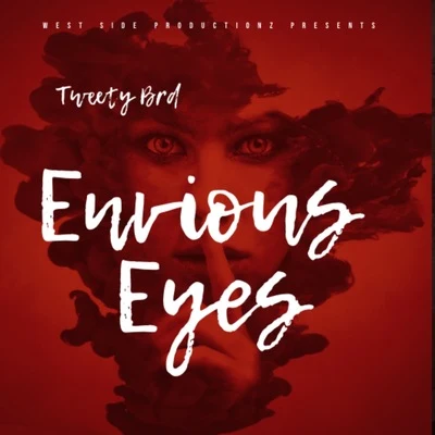 Envious Eyes 專輯 Tweety Brd