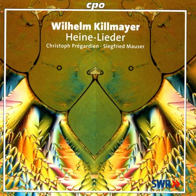 KILLMAYER, W.: Heine-Lieder (Pregardien) 專輯 Christoph Prégardien/Concerto Koln/Ralf Otto/Ruth Ziesak/Vokalensemble Frankfurt