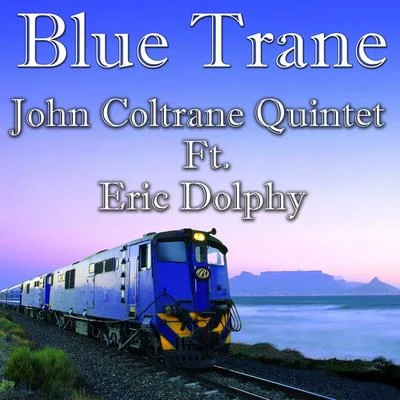 Blue Trane (Live) 专辑 Paul Quinichette/John Coltrane Quintet