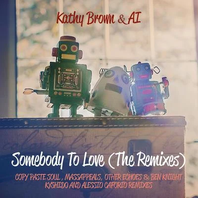 Somebody To Love (Remixes) 專輯 Warren Clarke/Kathy Brown