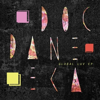 Global Luv EP 專輯 Doc Daneeka