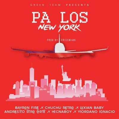 Pa los New York 專輯 Chuchu Retro/Sosa Anyelinni/Uzbell/Luxian/Benji Gramitos