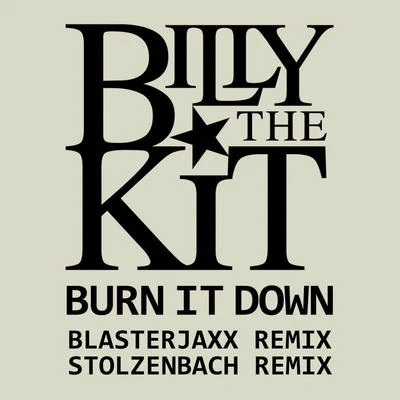 Billy The KitDuvall Burn It Down