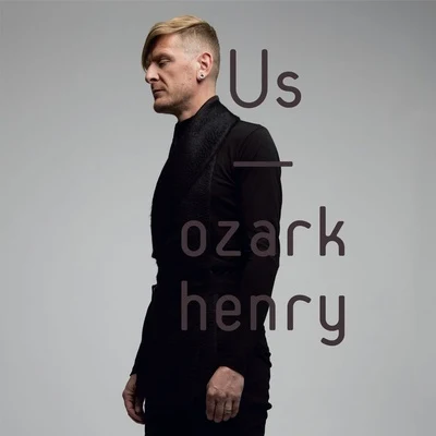 Us 专辑 Ozark Henry