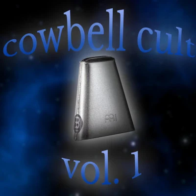 Cowbell Cult, Vol. 1 專輯 Cowbell Cult/DJ Chansey