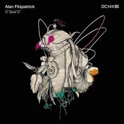 Alan Fitzpatrick U Said U