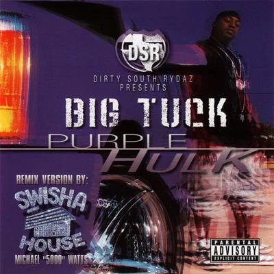 Purple Hulk [Swishahouse Mix] 專輯 Prynce P/IQ Muzic/Alsace Carcione/Big Tuck/Headkrack