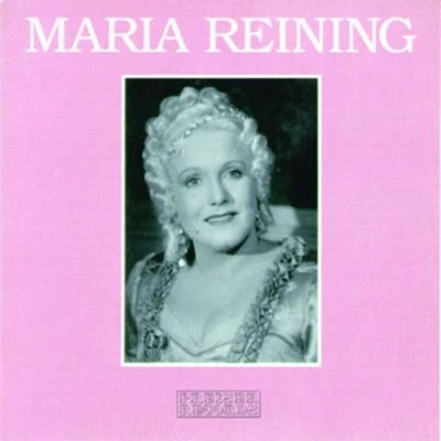 Maria Reining 專輯 Dora Komar/Vienna Philharmonic/Maria Reining/Alfred Poell/Elena Nikolaidi